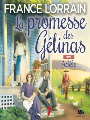 La promesse des Gélinas--tome 1 - Audiobook